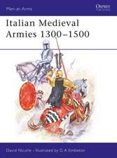 Italian Medieval Armies 1300 1500: Germanics and Dacians