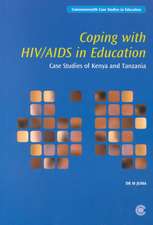 Coping with HIV/AIDS in Education: Case Studies of Kenya and Tanzania