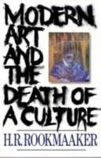 Modern Art and The Death of a Culture