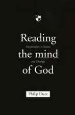 Reading the mind of God – Interpretation In Science And Theology