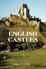 English Castles – A Guide by Counties