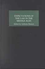 Expectations of the Law in the Middle Ages