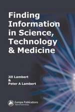 Finding Information in Science, Technology and Medicine