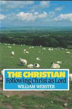 Christian: Following Christ as Lord