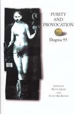 Purity and Provocation: Dogma 95