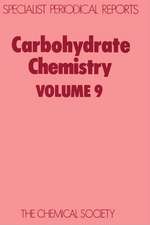 Carbohydrate Chemistry: Volume 9