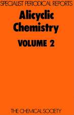 Alicyclic Chemistry: Volume 2