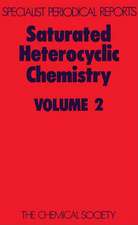 Saturated Heterocyclic Chemistry: Volume 2