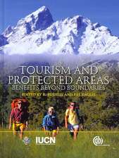 Tourism and Protected Areas – Benefits Beyond Boundaries