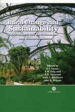 Rural Change and Sustainability – Agriculture, the Environment and Communities