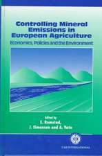 Controlling Mineral Emissions in European Agricu – Economics, Policies and the Environment