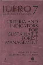 Criteria and Indicators for Sustainable Forest Management