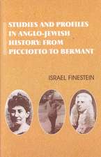 Studies and Profiles in Anglo-Jewish History