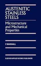 Austenitic Stainless Steels: Microstructure and mechanical properties