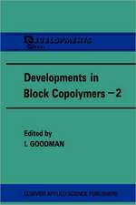 Developments in Block Copolymers - 2