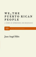 We, the Puerto Rican People: A Story of Oppression and Resistance