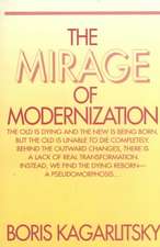 Mirage of Modernization