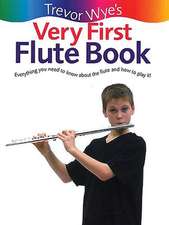 Trevor Wye's Very First Flute Book