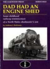 Dad Had an Engine Shed