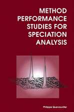 Method Performance Studies for Speciation Analysis: Rsc