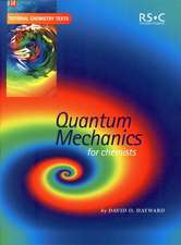 Quantum Mechanics for Chemists: Rsc