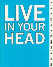 Live in Your Head