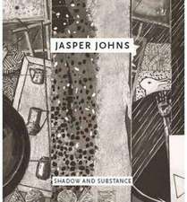 Jasper Johns: Shadow and Substance