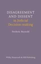 Reynold, F: Disagreement and Dissent in Judicial Decision-ma