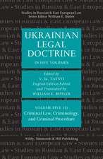 Ukrainian Legal Doctrine - Volume 5 (1): Criminal Law, Crimi