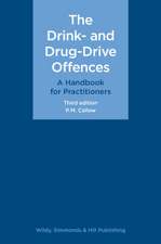 The Drink- and Drug-Drive Offences: A Handbook for Practitioners