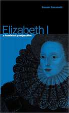 Elizabeth I: A Feminist Perspective