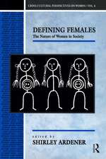 Defining Females: The Nature of Women in Society