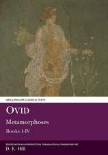 Ovid – Metamorphoses Books I–IV