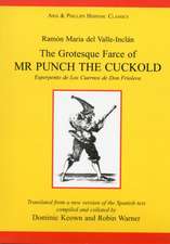 Valle Inclan: The Grotesque Farce of Mr Punch the Cuckold