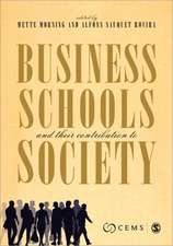 Business Schools and their Contribution to Society