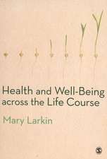 Health and Well-Being Across the Life Course