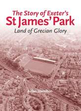 Story of Exeter's St James' Park