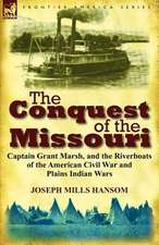 The Conquest of the Missouri