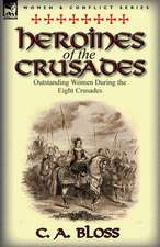 Heroines of the Crusades