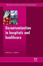 Decontamination in Hospitals and Healthcare