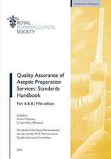 Quality Assurance of Aseptic Preparation Services: Standards Handbook