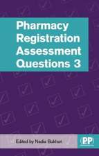 BUKHARI, N: Pharmacy Registration Assessment Questions 3