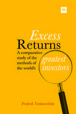 Excess Returns: A Comparative Study of the Methods of the World's Greatest Investors