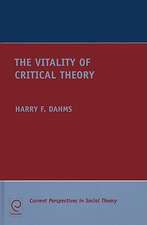 The Vitality of Critical Theory