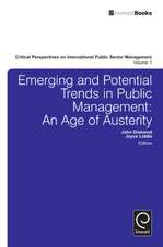 Emerging and Potential Trends in Public Manageme – An Age of Austerity