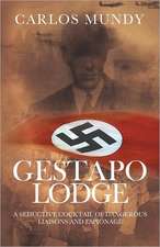 Gestapo Lodge