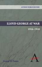 Lloyd George at War, 1916-1918