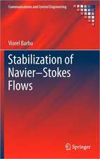 Stabilization of Navier–Stokes Flows