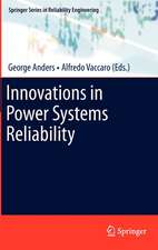 Innovations in Power Systems Reliability