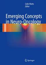 Emerging Concepts in Neuro-Oncology